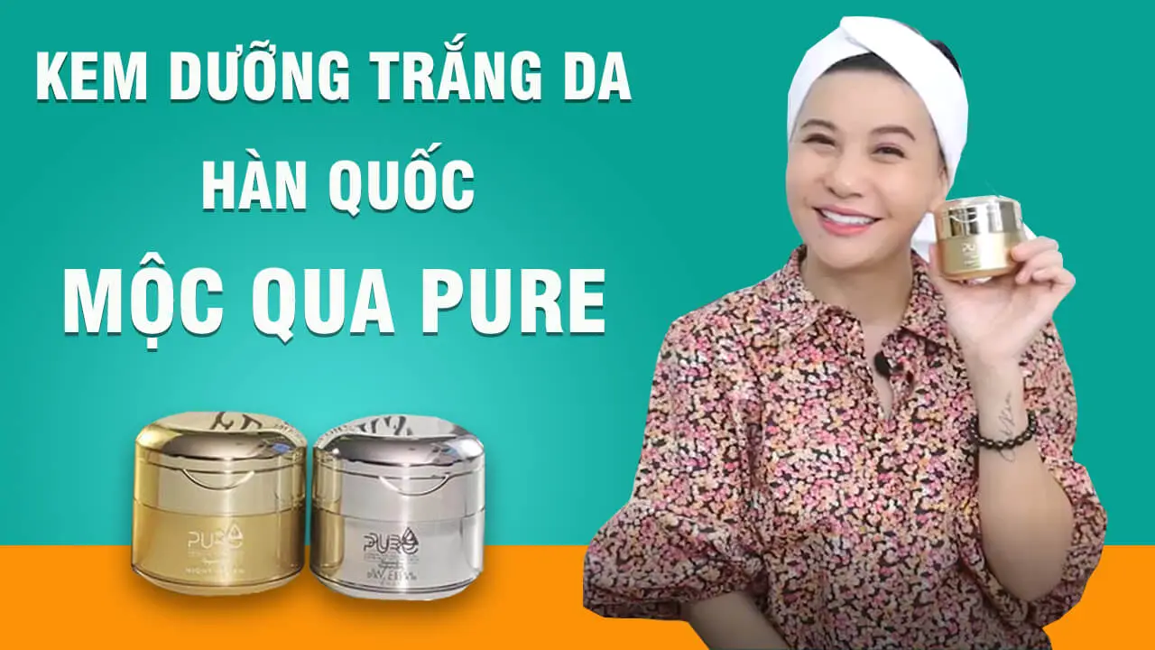 Review bộ kem dưỡng trắng da mộc qua Pure Cát Phượng