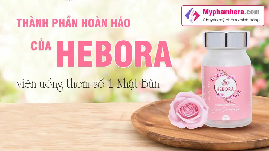 thành phần viên uống hebora mỹ phẩm hera